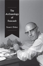 S Elden, Stuart Elden - Archaeology of Foucault