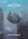 John Harris - The Art of John Harris: Volume II - Into the Blue