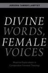 Jerusha Tanner Lamptey, Jerusha Tanner (Associate Professor of Is Lamptey, Jerusha Tanner (Associate Professor of Islam and Ministry Lamptey, Lamptey Jerusha Tanner - Divine Words, Female Voices