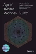 Josh Tyson, Wilson, R Wilson, Robb Wilson, Robb (Onereach.ai) Wilson, Wilson Robb - Age of Invisible Machines