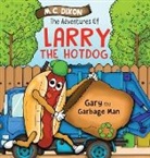 M. C. Dixon, Storybooks - The Adventures of Larry the Hot Dog