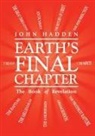 John Hadden - Earth's Final Chapter