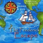 Jessy Carlisle, Terri Kelleher - The Frederick Escape (Dar Frederick se Gorn): The Legend of James Porter