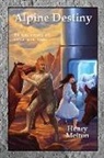 Henry Melton - Alpine Destiny