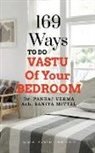 Pankaj, Pankaj Verma - 169 Ways To Do VASTU Of Your BEDROOM