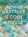 Rupi Panesar - Gratitude Is Cool Attitude