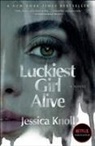 Jessica Knoll - Luckiest Girl Alive