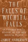 Jahue Anderson - Falls of Wichita Falls