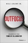 Bill Adams, Bill Adams Jr., Bill Adams Jr. - Outfocus