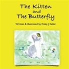Finley J Keller, Finley J. Keller - The Kitten and The Butterfly