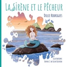 Dulce Rodrigues - La Sirène et le Pêcheur