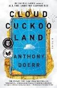 Anthony Doerr, Doerr Anthony - Cloud Cuckoo Land A Novel