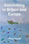Peter Hayes - Swimhiking in Britain and Europe