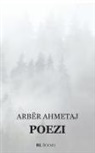 Arbër Ahmetaj - Poezi
