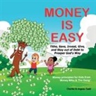 Angela Todd, Charles Todd - Money Is Easy