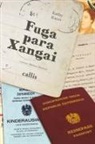 Kathy Kacer - Fuga para Xangai