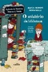 Martin Widmark - O Mistério da Biblioteca