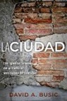 David A. Busic - La Ciudad