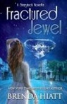 Brenda Hiatt - Fractured Jewel
