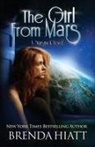 Brenda Hiatt - The Girl From Mars