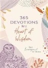 Compiled By Barbour Staff - 365 Devotions for a Heart of Wisdom: Daily Encouragement for Women
