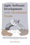 Jutta Eckstein - Agile Software Development with Distributed Teams Staying Agile in a Global World