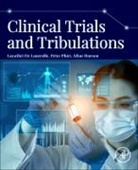 Gayathri de Lanerolle, Gayathri (Clinical Researcher De Lanerolle, Gayathri (Digital Evidence Based Medicine Lab) De Lanerolle, Gayathri De Lanerolle, Athar Haroon, Athar (Consultant Radiologist Haroon... - Clinical Trials and Tribulations