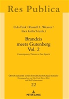 Udo Fink, Ines Gillich, Russel Weaver, Russell Weaver - Brandeis meets Gutenberg Vol. 2