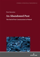 Piotr Borowiec, Klaus Bachmann - An Abandoned Past