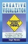 Angel Mendez - Creative Visualization