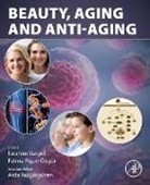Ibrahim (Professor Vargel, Fatma Figen Ozgur, Fatma Figen Ozgur, Fatma Figen (Professor and Head Ozgur, Ibrahim Vargel, Ibrahim (Professor Vargel - Beauty, Aging and Antiaging