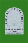 Mario Vargas Llosa, Mario Vargas/ King Llosa, Mario Vargas Llosa - The Call of the Tribe