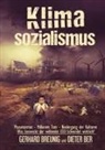 Dieter Ber, Gerhard Breunig - Klimasozialismus