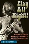 Bob Beatty - Play All Night!