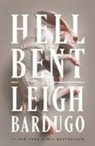 Leigh Bardugo, Books Author to Be Reveal Flatiron - Hell Bent