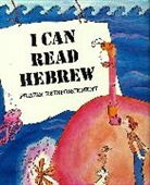 Behrman House, Ruby G. Strauss, Jana Paiss - I Can Read Hebrew