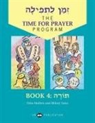 Behrman House, Dina Maiben, Hillary Zana - Z'Man l'Tefilah Volume 4: Torah