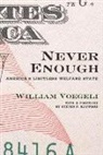 William Voegeli - Never Enough