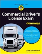Biscontini, Tracey Vasil Biscontini - Commercial Driver''s License Exam for Dummies