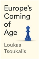 Tsoukalis, L Tsoukalis, Loukas Tsoukalis - Europe''s Coming of Age