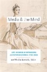 Matthew Daniel Eddy - Media and the Mind