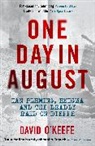 David O’Keefe, David Oâ€™Keefe, David OâEUR(TM)Keefe, David O'Keefe - One Day In August