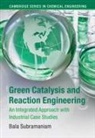 Subramaniam Bala Subramaniam, Bala Subramaniam, Bala (University of Kansas) Subramaniam, Subramaniam Bala - Green Catalysis and Reaction Engineering