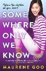 Maurene Goo - Somewhere Only We Know