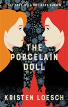 Kristen Loesch - The Porcealain Doll