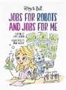 Doug Kerwin - Jobs For Robots And Jobs For Me