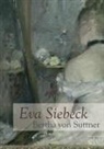Bertha Von Suttner - Eva Siebeck