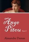 Alexandre Dumas - Ange Pitou. Bd.3