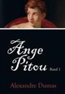 Alexandre Dumas - Ange Pitou. Bd.1