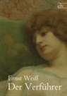 Ernst Weiss - Der Verführer